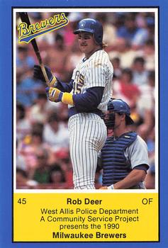 1990 Milwaukee Brewers Police - West Allis Police Department, A Community Service Project #NNO Rob Deer Front