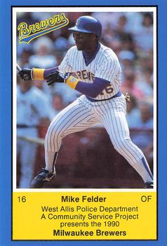 1990 Milwaukee Brewers Police - West Allis Police Department, A Community Service Project #NNO Mike Felder Front
