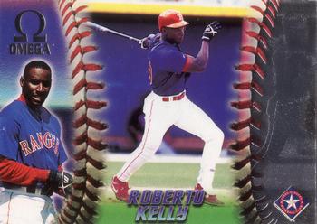 1998 Pacific Omega #240 Roberto Kelly Front