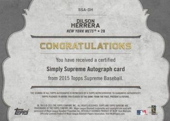 2015 Topps Supreme - Simply Supreme Autographs #SSA-DH Dilson Herrera Back