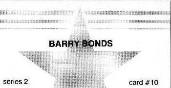 1988 Baseball Stars Series 2 (unlicensed) #10 Barry Bonds Back