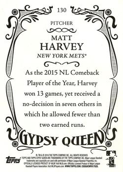 2016 Topps Gypsy Queen #130 Matt Harvey Back
