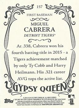 2016 Topps Gypsy Queen #157 Miguel Cabrera Back