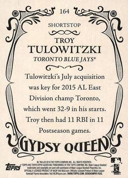 2016 Topps Gypsy Queen #164 Troy Tulowitzki Back