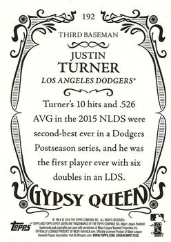 2016 Topps Gypsy Queen #192 Justin Turner Back