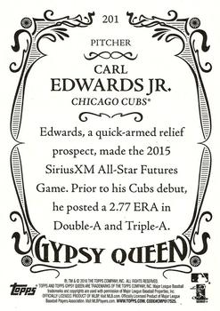 2016 Topps Gypsy Queen #201 Carl Edwards Jr. Back