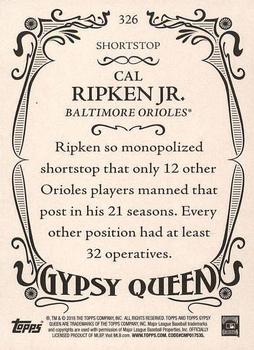 2016 Topps Gypsy Queen #326 Cal Ripken Jr. Back