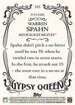 2016 Topps Gypsy Queen #345 Warren Spahn Back