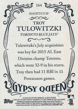 2016 Topps Gypsy Queen #164 Troy Tulowitzki Back