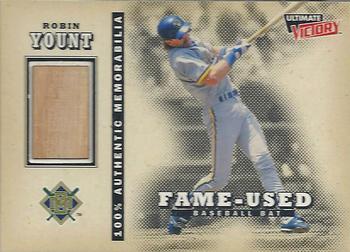 1999 Upper Deck Ultimate Victory - Fame-Used Memorabilia #RY Robin Yount  Front