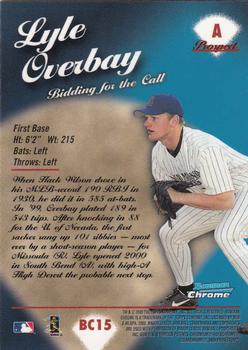 2000 Bowman Chrome - Bidding for the Call #BC15 Lyle Overbay  Back