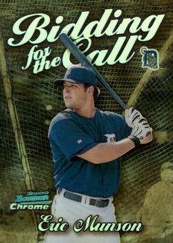 2000 Bowman Chrome - Bidding for the Call Refractors #BC13 Eric Munson  Front