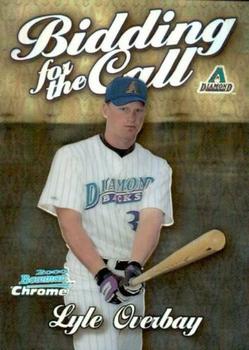 2000 Bowman Chrome - Bidding for the Call Refractors #BC15 Lyle Overbay  Front