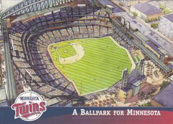2004 Minnesota Twins A Ballpark for Minnesota #NNO A Ballpark for Minnesota Front