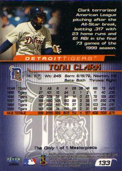 2000 Fleer Focus - Masterpiece #133 Tony Clark  Back