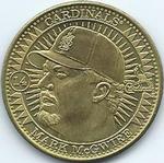 1998 Pinnacle Mint Collection - Coins Brass #14 Mark McGwire Front