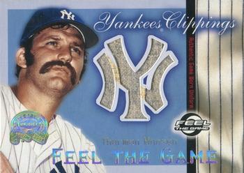 2000 Fleer Greats of the Game - Feel the Game Yankees Clippings #NNO Thurman Munson Front