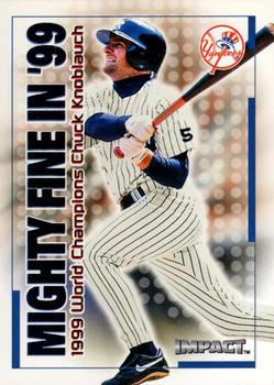 2000 Fleer Impact - Mighty Fine in '99 #12MF Chuck Knoblauch Front