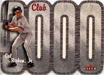 2000 Fleer Mystique - Club 3000: Bob Gibson / Cal Ripken Jr. / Dave Winfield #NNO Cal Ripken, Jr. Front
