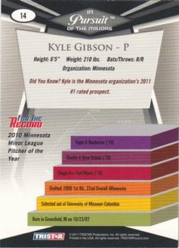 2011 TriStar Pursuit #14 Kyle Gibson Back