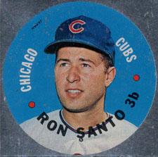 1967 Topps Discs #NNO Ron Santo Front