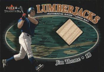 2000 Fleer Tradition Glossy - Lumberjacks #NNO Jim Thome Front