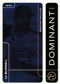 2000 Just - Dominant #JD4 Pat Burrell  Front
