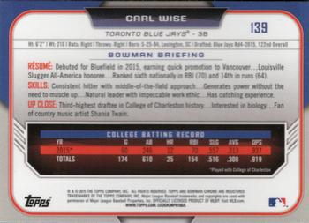 2015 Bowman Draft - Chrome Refractors #139 Carl Wise Back