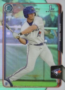 2015 Bowman Draft - Chrome Refractors #139 Carl Wise Front