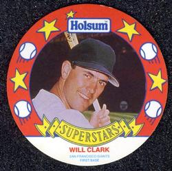 1990 Holsum Discs #11 Will Clark Front