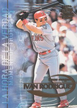 2000 Pacific Crown Collection - Moment of Truth #29 Ivan Rodriguez  Front