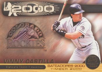 2000 Pacific Crown Collection - Timber 2000 #6 Vinny Castilla  Front