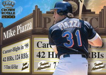 2000 Pacific Crown Royale - Feature Attractions #17 Mike Piazza  Front