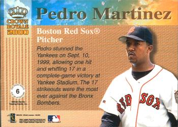 2000 Pacific Crown Royale - Feature Attractions #6 Pedro Martinez  Back