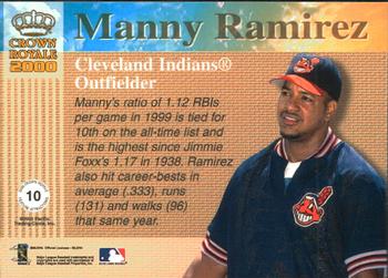 2000 Pacific Crown Royale - Feature Attractions #10 Manny Ramirez  Back