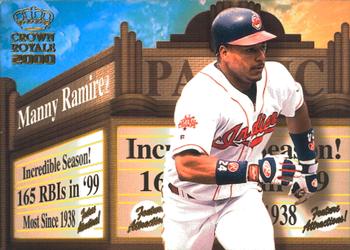 2000 Pacific Crown Royale - Feature Attractions #10 Manny Ramirez  Front