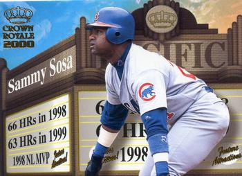 2000 Pacific Crown Royale - Feature Attractions #7 Sammy Sosa  Front
