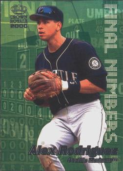 2000 Pacific Crown Royale - Final Numbers #23 Alex Rodriguez  Front