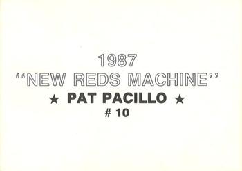 1987 New Reds Machine (unlicensed) #10 Pat Pacillo Back