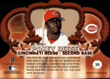 2000 Pacific Crown Royale - Limited #38 Pokey Reese  Back