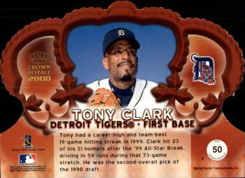 2000 Pacific Crown Royale - Limited #50 Tony Clark  Back