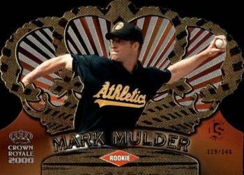 2000 Pacific Crown Royale - Limited #104 Mark Mulder  Front