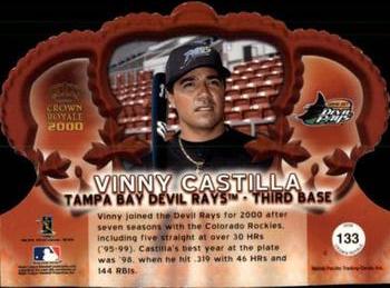 2000 Pacific Crown Royale - Limited #133 Vinny Castilla  Back
