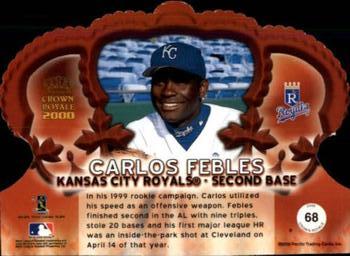 2000 Pacific Crown Royale - Platinum Blue #68 Carlos Febles  Back