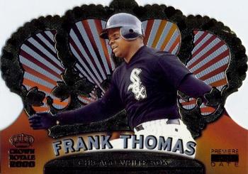 2000 Pacific Crown Royale - Premiere Date #33 Frank Thomas  Front