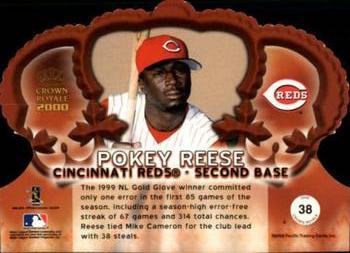2000 Pacific Crown Royale - Premiere Date #38 Pokey Reese  Back