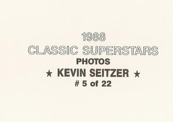 1988 Classic Superstars Photos (unlicensed) #5 Kevin Seitzer Back