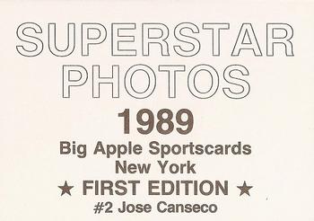 1989 Big Apple Sportscards Superstar Photos (unlicensed) #2 Jose Canseco Back