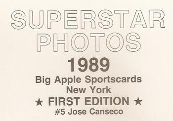 1989 Big Apple Sportscards Superstar Photos (unlicensed) #5 Jose Canseco Back