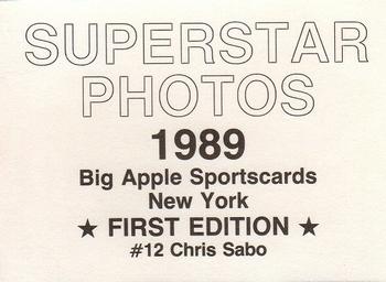 1989 Big Apple Sportscards Superstar Photos (unlicensed) #12 Chris Sabo Back